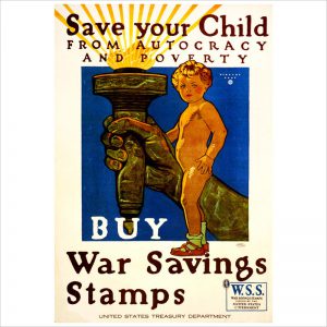 Save your child from autocracy and poverty. Buy war savings stamps. United States Treasury Department / Herbert Paus.